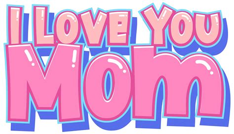 i love mom